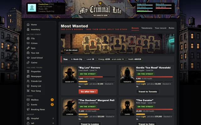The Most Wanted board lists the city's bosses with their health, stash and home city, and offers a fight with the one in the player's current city.